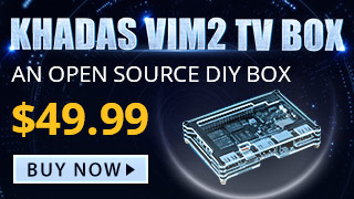 【最大半額】GearBestでのシングルボードPC「Khadas VIM2 Max TV Box」独占販売情報